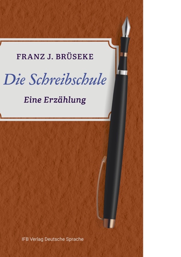 Capa de Die Schreibschule: Eine Erzählung, IFB Verlag Deutsche Sprache